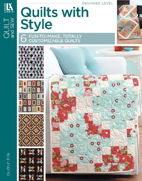 Quilts with Style: 6 Precut-Friendly Quilt Designs