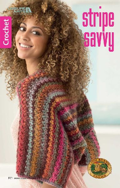 Stripe Savvy Crochet: 14 Projects Using Simple Shapes & Techniques