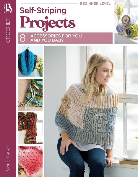 Crochet Self-Striping Projects: 8 Accessories for You and You Baby