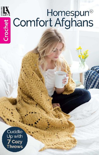 Homespun Comfort Afghans: Cuddle Up with 7 Cozy Throws
