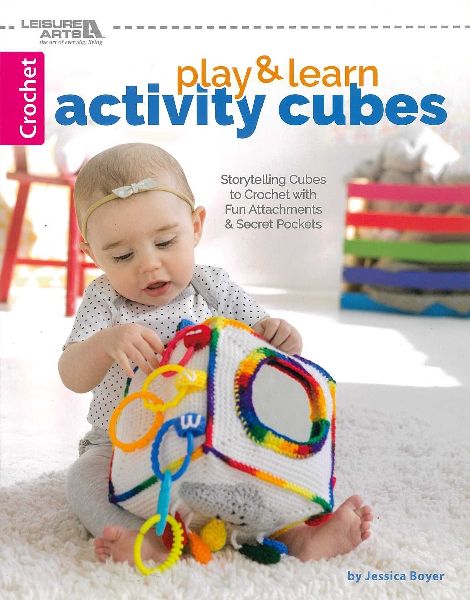 Play & Learn Activity Cubes: Storytelling Cubes to Crochet with Fun Attachments & Secret Pockets
