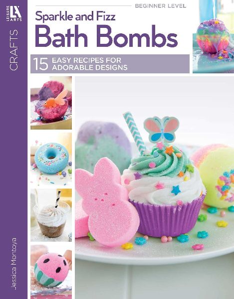 Sparkle and Fizz Bath Bombs: 15 Easy Recipes for Adorable Designs