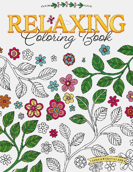 Relaxing Coloring Book: Color Calm