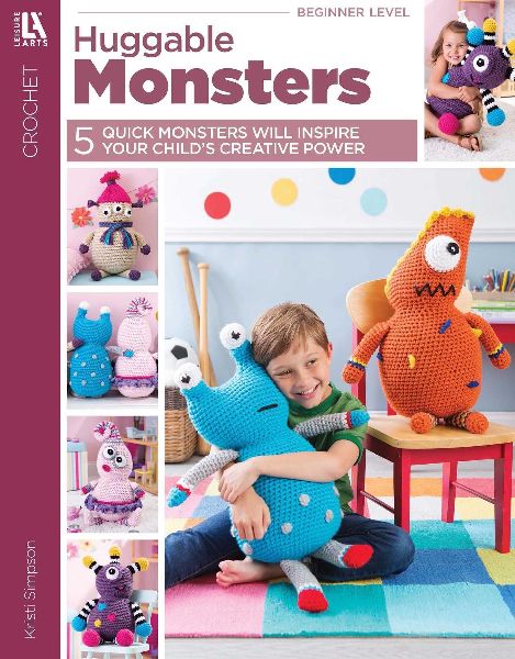 Huggable Monsters: 5 Quick Monsters Will Inspire Your Childs Creative Power