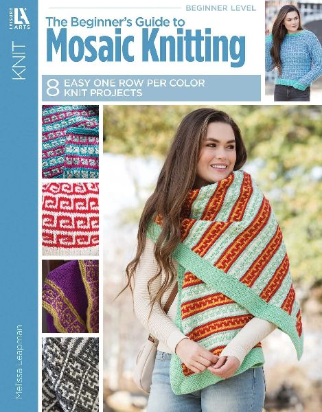 The Beginner's Guide to Mosaic Knitting: Easy One Per Row Technique
