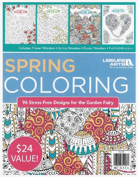 Spring Coloring--96 Stress Free Designs for the Garden Fairy; Includes: Flower Wonders, Spring Wonders, Easter Wonders, Faithful Wonders