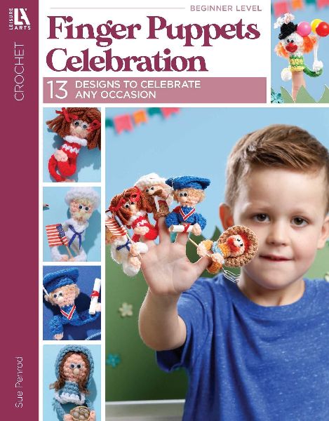 Finger Puppets Celebration: 13 Designs to Celebrate Any Occasion