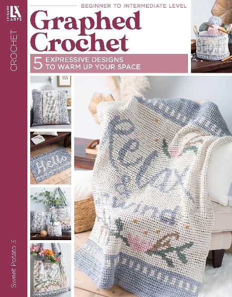 Graphed Crochet: 5 Expressive Designs to Warm Up Your Space