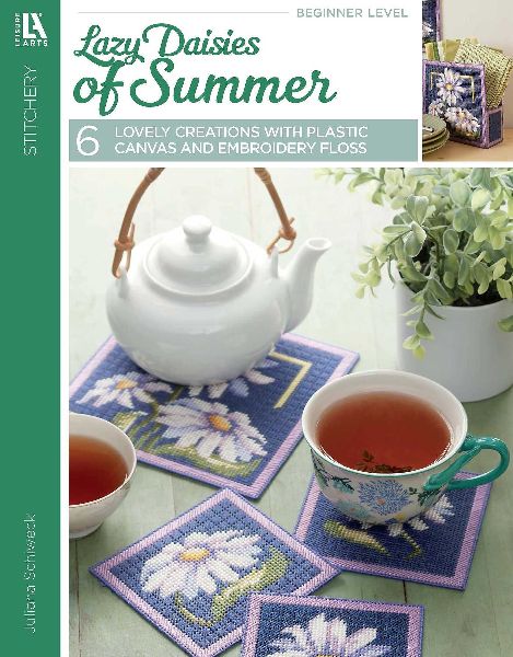 Lazy Daisies of Summer: 6 Lovely Creations with Plastic Canvas and Embroidery Floss
