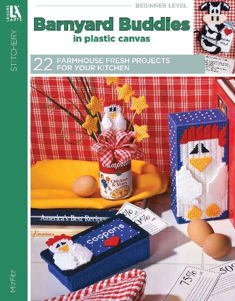 Barnyard Buddies in Plastic Canvas: 22 Farmhouse Fresh Projects for Your Kitchen