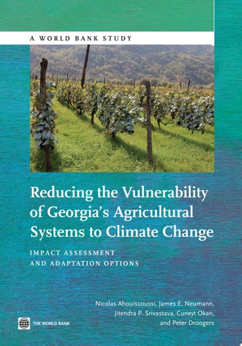 Reducing the Vulnerability of Georgia's Agricultural Systems to Climate Change Impact Assessment and Adaptation Options