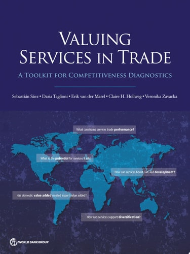 Valuing Services in Trade A Toolkit for Competitiveness Diagnostics