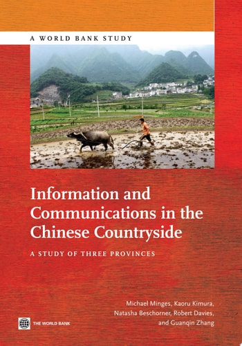 Information and Communications in the Chinese Countryside A Study of Three Provinces