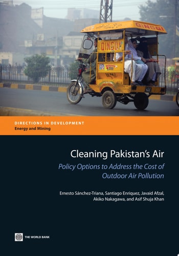 Cleaning Pakistan’s Air Policy Options to Address the Cost of Outdoor Air Pollution