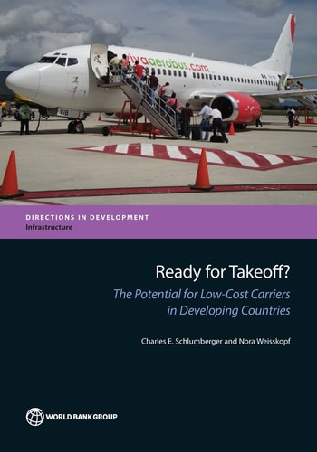 Ready for Takeoff? The Potential for Low-Cost Carriers in Developing Countries