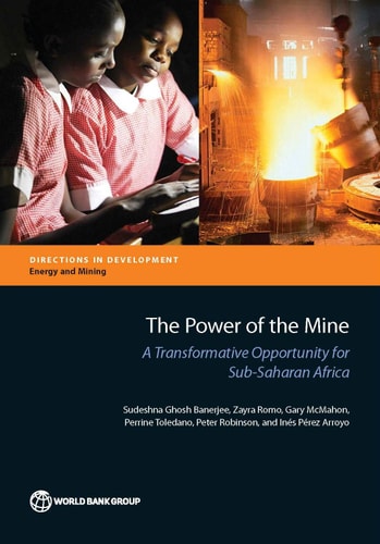 The Power of the Mine A Transformative Opportunity for Sub-Saharan Africa