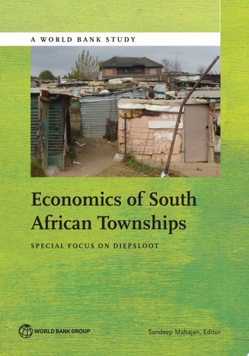 Economics of South African Townships Special Focus on Diepsloot
