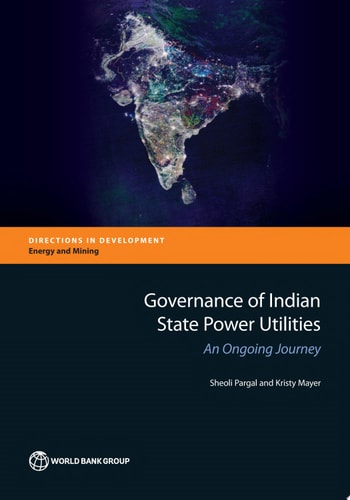 Governance of Indian State Power Utilities An Ongoing Journey