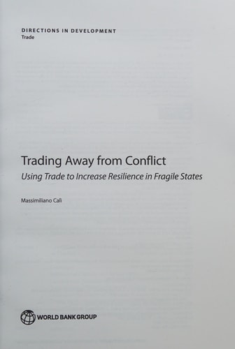 Trading Away from Conflict Using Trade to Increase Resilience in Fragile States