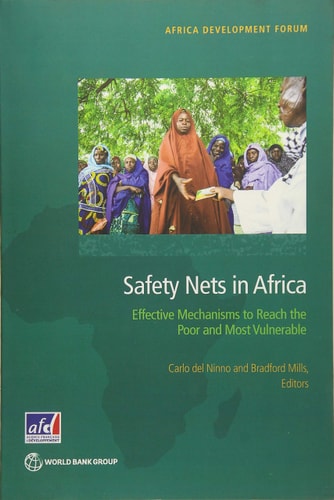 Safety Nets in Africa Effective Mechanisms to Reach the Poor and Most Vulnerable