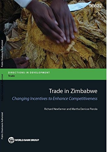 Trade in Zimbabwe Changing Incentives to Enhance Competitiveness