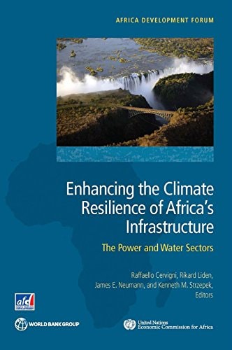 Enhancing the Climate Resilience of Africa's Infrastructure The Power and Water Sectors