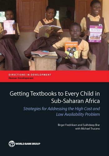 Getting Textbooks to Every Child in Sub-Saharan Africa Strategies for Addressing the High Cost and Low Availability Problem