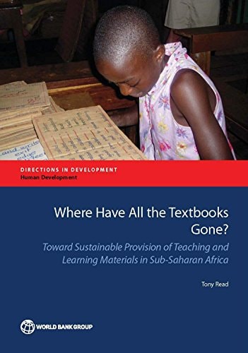 Where Have All the Textbooks Gone? Toward Sustainable Provision of Teaching and Learning Materials in Sub-Saharan Africa