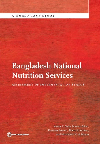 Bangladesh National Nutrition Services Assessment of Implementation Status
