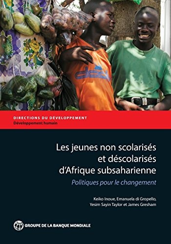 Out-of-school Youth in Sub-Saharan Africa A Policy Perspective