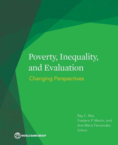 Poverty, Inequality and Evaluation Changing Perspectives