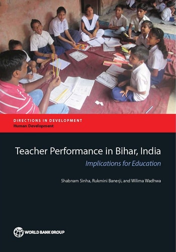Teacher Performance in Bihar, India Implications for Education