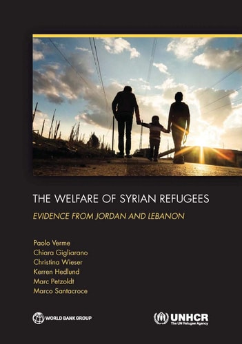 The Welfare of Syrian Refugees Evidence from Jordan and Lebanon