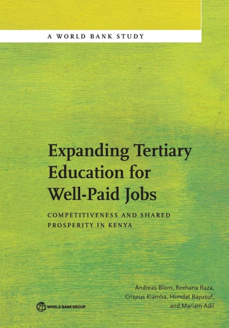 Expanding Tertiary Education for Well-Paid Jobs: Competitiveness and Shared Prosperity in Kenya