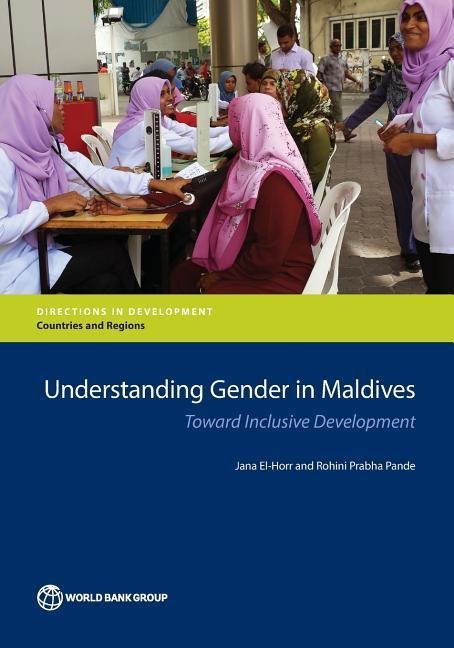 Understanding Gender in Maldives: Toward Inclusive Development