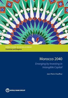 Morocco 2040: Emerging by Investing in Intangible Capital