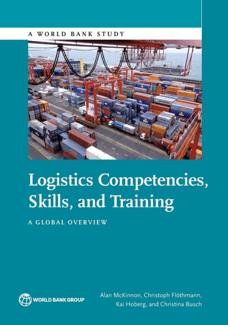 Logistics Competences, Skills, and Training: A Global Overview