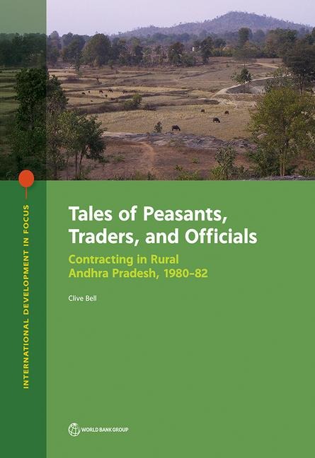 Tales of Peasants, Traders, and Officials: Contracting in Rural Andhra Pradesh, 1980-82
