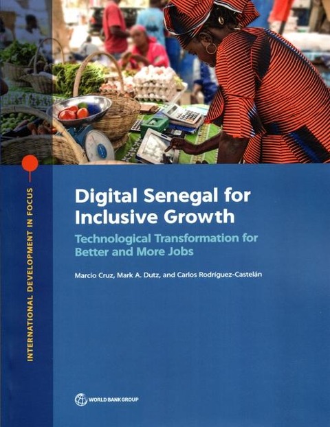 Digital Senegal for Inclusive Growth: Technological Transformation for Better and More Jobs