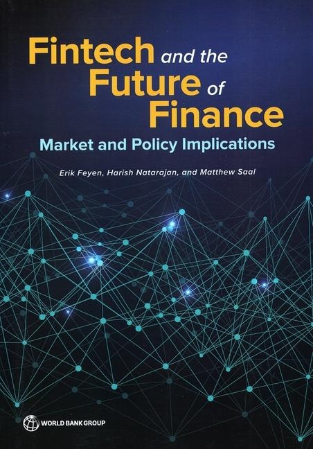 Fintech and the Future of Finance: Market and Policy Implications