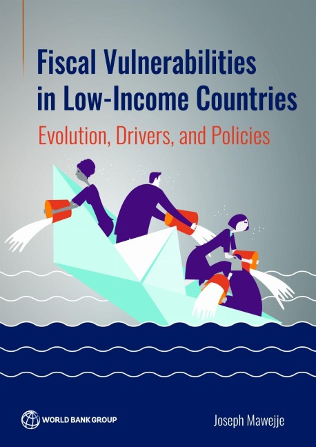 Fiscal Vulnerabilities in Low-Income Countries: Evolution, Drivers, and Policies