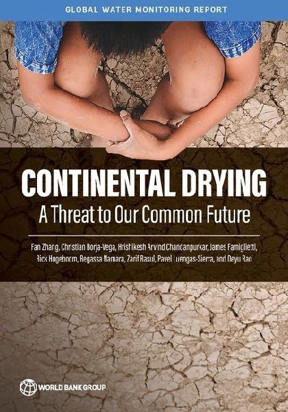 Continental Drying: A Threat to Our Common Future