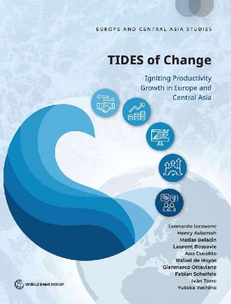 TIDES of Change (E): Igniting Productivity Growth in Europe and Central Asia (E)
