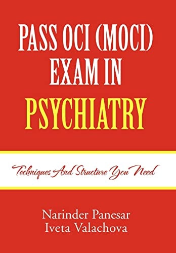 Pass OCI (MOCI) Exam in Psychiatry Techniques and Structure You Need