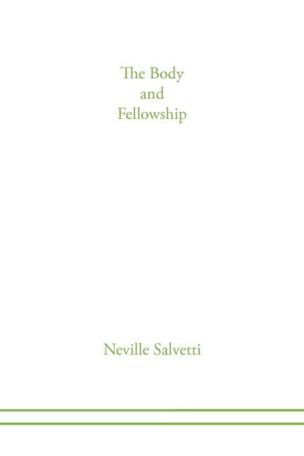The Body of Christ and Fellowship