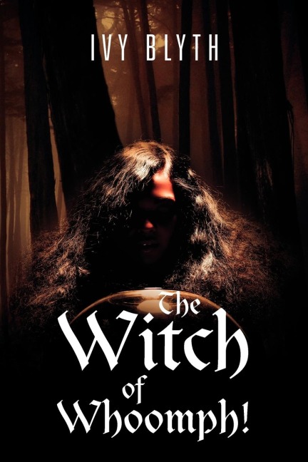 The Witch of Whoomph!