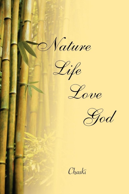 Nature, Life, Love, God