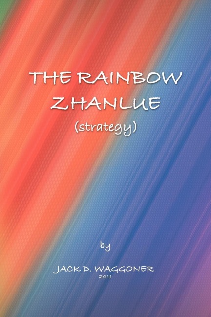 The Rainbow Zhanlue: (Strategy)