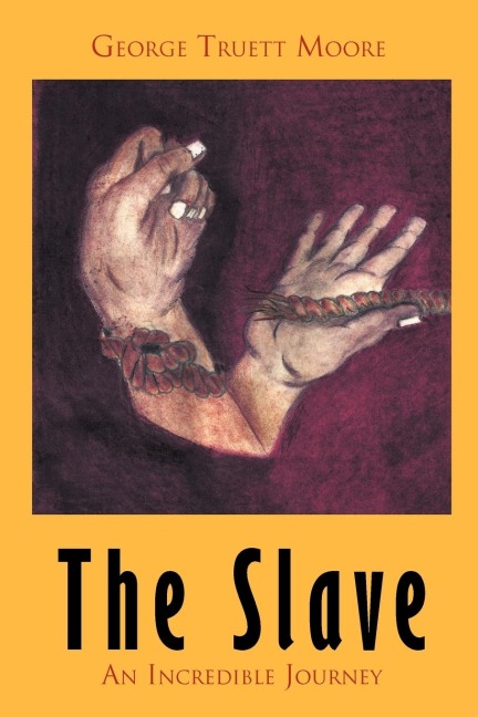 The Slave: An Incredible Journey
