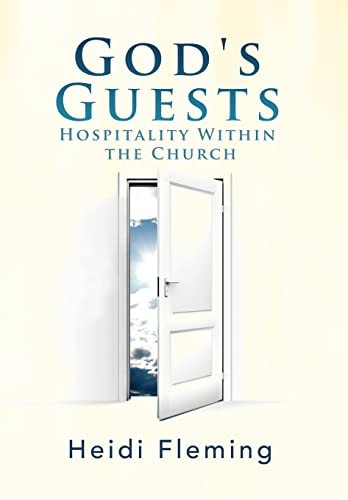 God's Guests Hospitality Within the Church